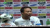 中超-13赛季-联赛-第24轮-沈祥福：我们不是来缴枪的-新闻
