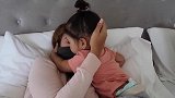 超级暖宝宝,妈妈生病了,女儿的举动真是太暖了