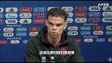 佩佩：最后一场至关重要 比赛会很艰难