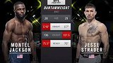UFC on ESPN21副赛：蒙特尔-杰克逊VS斯特拉德