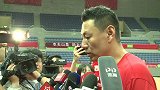 【PP体育在现场】李楠：要以更饱满状态备战 今晚将有新招数