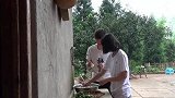 黄小妹和王幺爷：黄小妹用栀子花做一道特别的菜，又香又嫩好吃大