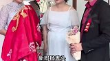 结婚当天伴娘太过激动，帮新郎掀起了新娘的盖头