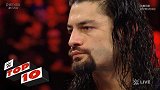 WWE-17年-RAW第1242期十佳镜头：驸马爷终结罗林斯摔跤狂热一线生机-专题