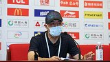 【PP体育在现场】阿的江：对手很顽强 防守仍是现阶段的短板