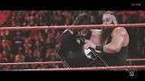 WWE-17年-慢镜头看比赛：人间怪兽复仇直面凯恩 展现霸主本色-专题