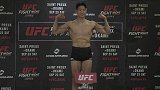 UFC-17年-格斗之夜117埼玉站赛前称重仪式集锦-精华