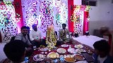 老外生活：中国小伙受邀参加印度婚礼 看看他们的婚礼传统