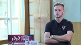 PP体育专访拉基蒂奇：和乌姆蒂蒂聊过 巴萨在世界杯有一席之地