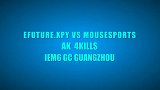 Xpy vs Mousesports AK1v4 IEM6 GZ站