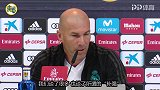 齐达内:不想透露和主席谈话内容 31号之前有人可能会来
