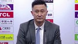 广东男篮赛后发布会仅用时17秒 杜锋和马尚合计说话7秒