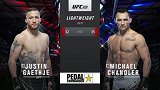 UFC268主赛：贾斯汀-盖奇VS迈克尔-钱德勒