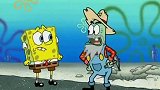 海绵宝宝：海绵宝宝遇见镖客，还不知道害怕，真是奇怪