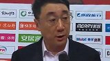 王非：球员应变能力不足 我们内线强硬一点有机会赢球
