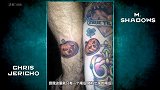 WWE-17年-超级明星纹身秀：杰里柯讲述自己的摇滚风纹身创意-专题