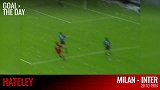 米兰每日一球：黑特利禁区旱地拔葱 头锤摆渡皮球应声入网