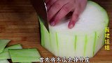 冬瓜好吃有诀窍，教你个饭店不外传的做法，外脆里糯，真解馋