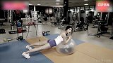 韩国最美健身教练在线教学！如何用健身塑造性感完美体型