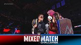 WWE-18年-混合双打挑战赛第十周：布里斯&斯特劳曼VS明日华&米兹-单场