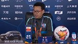 吴金贵：球员在战术纪律执行上表现很好 机会把握上还有所欠缺