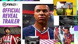 《FIFA21》宣传片：姆巴佩领衔4大后浪 坎通纳霸气出镜