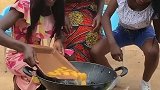 非洲美女做的美食