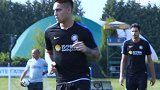 18年国米夏训开始！劳塔罗纳因首次亮相苏宁训练中心