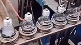 灯泡这样生产的，涨见识了