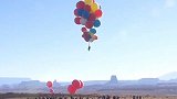 现实版飞屋环游记！为女儿圆梦美国魔术师用气球飞上天