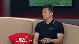 中超-17赛季-星耀中超·第31期 刘越曝肇俊哲当年一举动曾获得对手掌声-专题