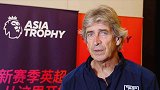 佩工给中国球迷点赞 战老东家曼城知难而上目标决赛