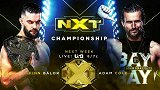 NXT第609期：NXT下周预告 霞姐出战+男女冠军赛