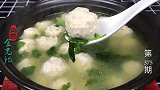 自制低卡鸡肉丸子汤，常喝它就算你胖成球，也会让你瘦成猴