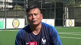 广东足球名宿：比利时胜于团队协作 法国看“死球战术”运用