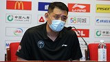 巩晓彬不满山东球员：该有清醒认识 跟别队比没任何优势