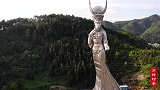 航拍贵州剑河县，全国最高苗族女神仰阿莎雕像在这里，你知道吗