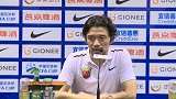 中国足协杯-17赛季-谢晖：首回合比赛结果教练组负全部责任 回到主场会有阵容轮换-新闻