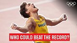 盘点东京奥运会上可能告破的田径世界纪录 一项已经沉睡30年