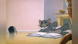 猫和老鼠：好奇害死猫，这是有道理的，在汤姆身上体现的淋漓尽致