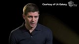 MLS-15赛季-加盟银河杰拉德首次专访 我要去落杉矶赢取更多的冠军-新闻
