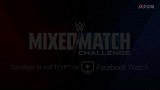 WWE-18年-混合双打挑战赛第十周：布里斯&斯特劳曼VS明日华&米兹-精华