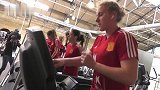备战中国！西班牙女足积极健身保持身体状态