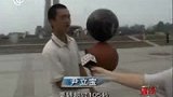 唐山少年玩转花式篮球 欲破吉尼斯纪录-7月27日