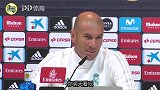 西甲-轻松回应记者轮换提问 齐达内:你明天自己看呗-专题