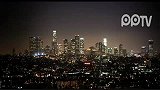 [延时摄影]洛杉矶之夜