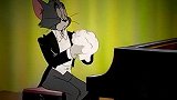 猫和老鼠：汤姆猫今天真绅士，穿着燕尾服弹钢琴，宛如钢琴家
