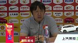 谢峰：富力进攻排中超前六 望球员放下包袱拿下比赛