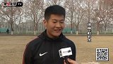建业积极备战U23争冠赛 杜长杰：每一场比赛都尽力去拼