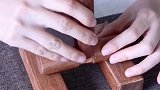 榫卯艺术有着很久的历史，师傅强大的手法，根本就不需要用钉子